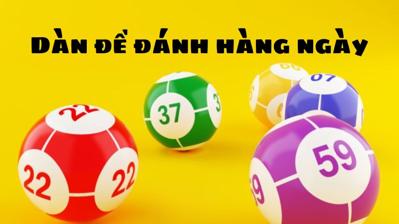 Dàn đề đánh hàng ngày tổng đề