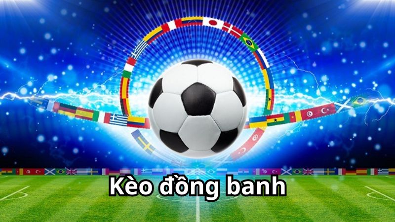 Kèo đồng banh