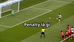 Penalty là gì?